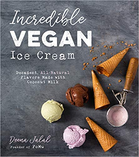 Incredible Vegan Ice Cream by Deena Jalal