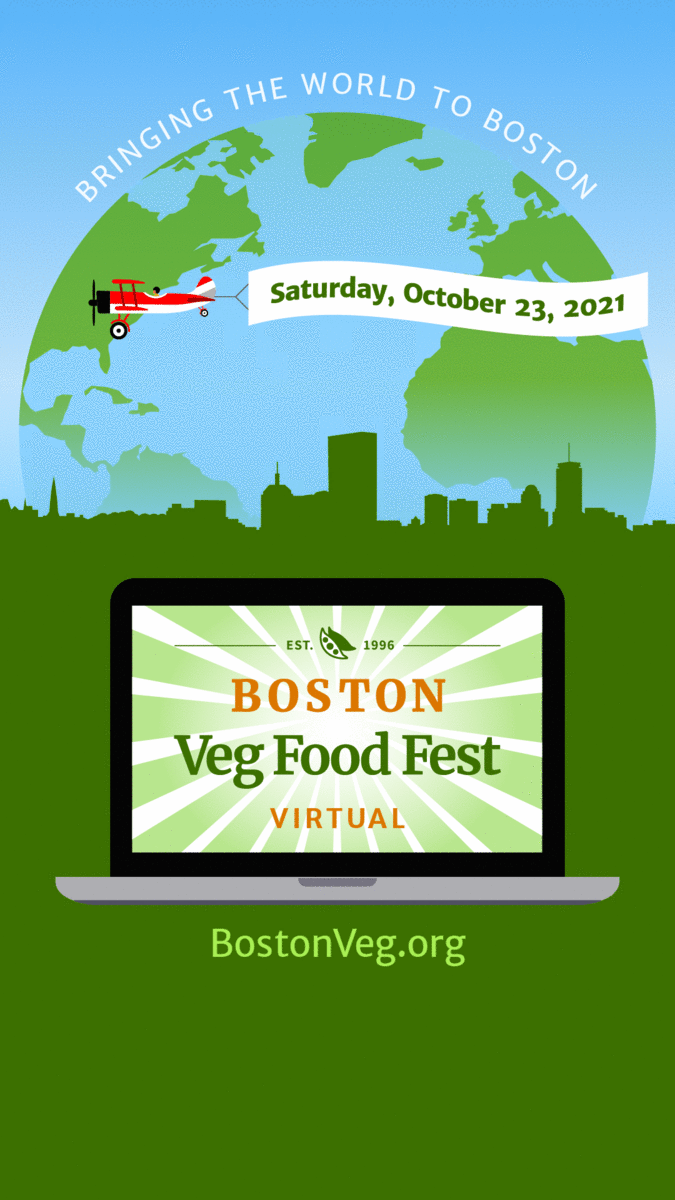 Boston Veg Food Fest, bringing the world to Boston, October 23, 2021