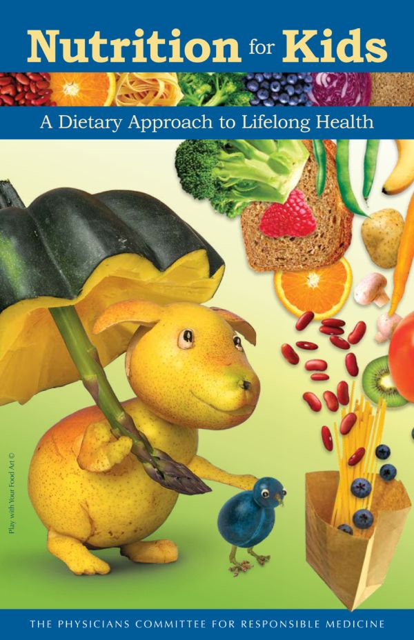 booklet, Nutrition for Kids, a dietary approach to lifelong health, the Physicians Committee for Responsible Medicine