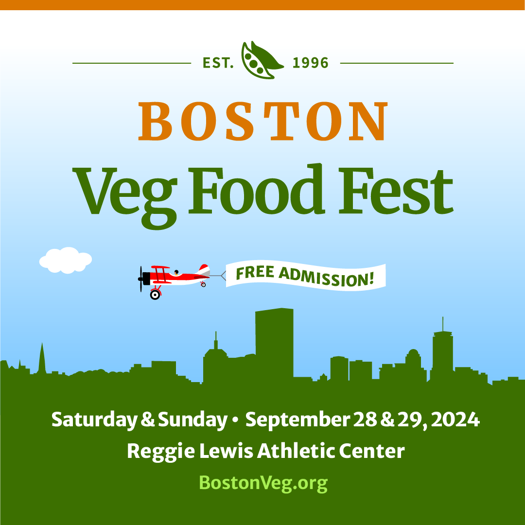 Boston Veg Food Fest, Saturday and Sunday, September 28-29, 2024, Reggie Lewis Athletic Center, free admission, bostonveg.org