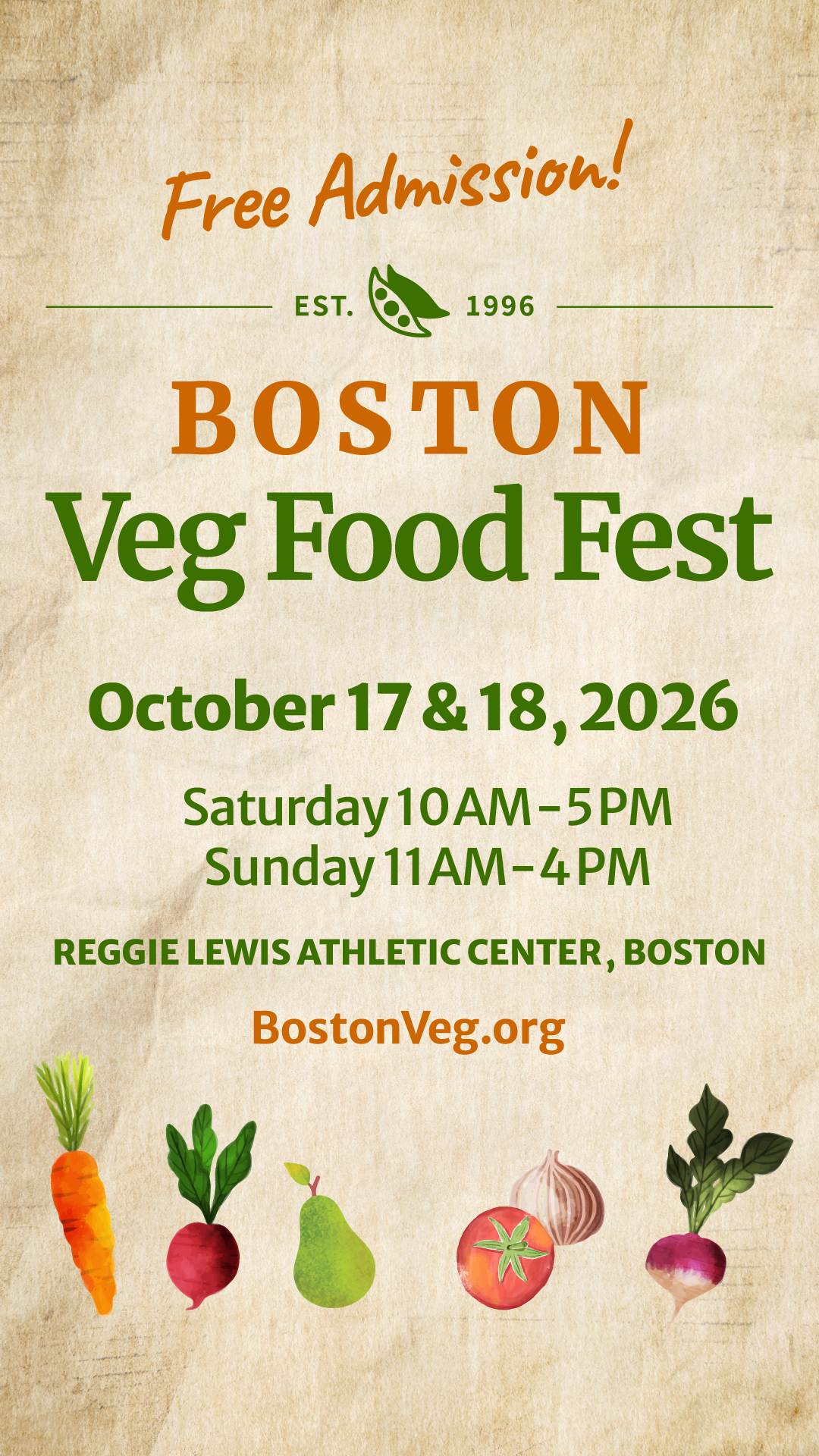 vertical graphic, Boston Veg Food Fest, October 17 and 18, 2026, Reggie Lewis Athletic Center, Boston, Free Admission